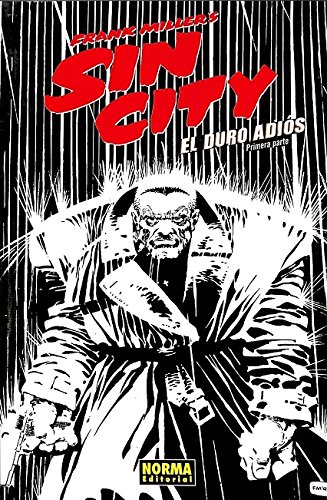 Sin City. El duro adios. Primera parte