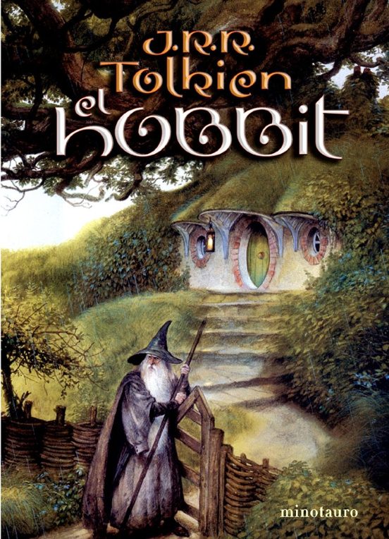 El Hobbit, o, Historia de una Ida y de una Vuelta