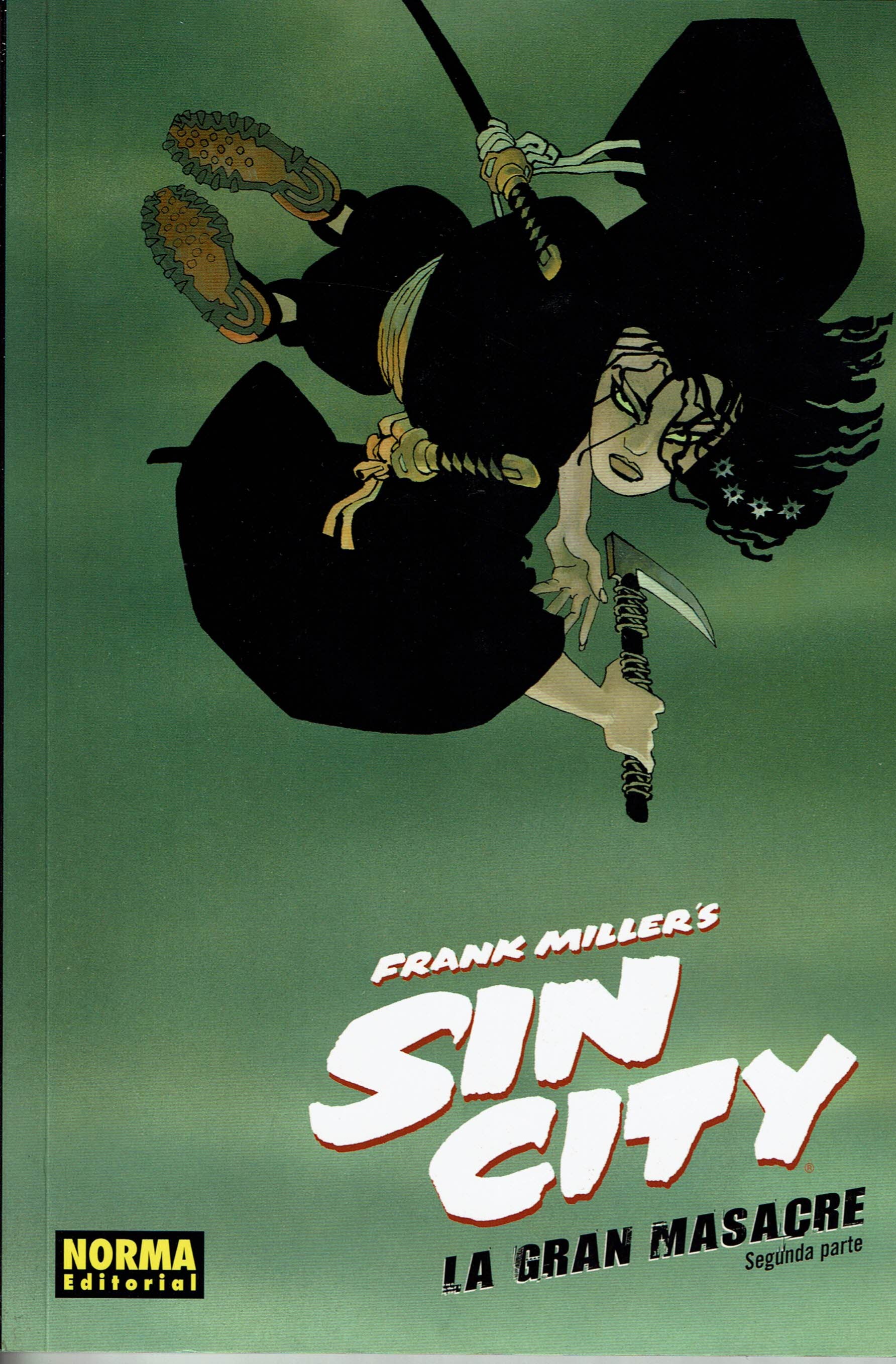 Sin City. La gran masacre. Seunda parte.