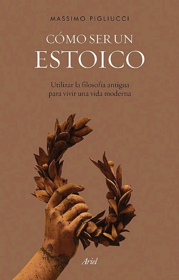 Cómo ser un estoico