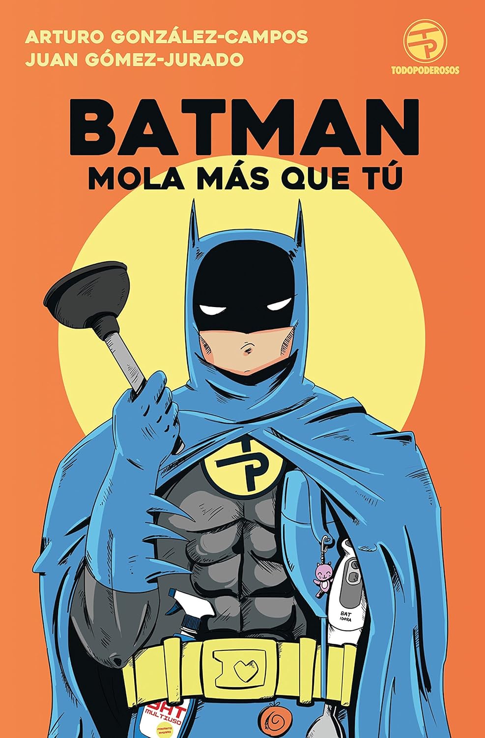 Batman, Mola más que tú