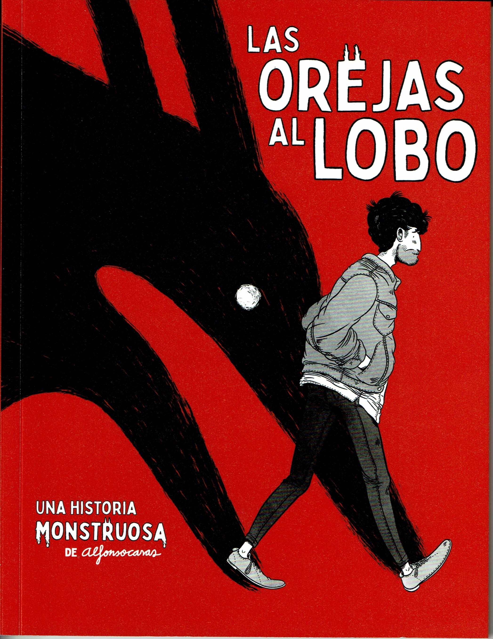 Las orejas al lobo