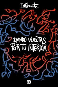 Dando vueltas por tu interior / Taking a Stroll Inside Yourself