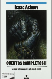 CUENTOS COMPLETOS 2 (ZETA) (ISAAC ASIMOV) (NOVA)