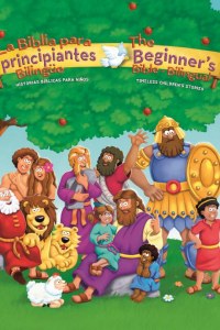 The Beginners Bible (Bilingual) / La Biblia para principiantes (Bilingüe)
