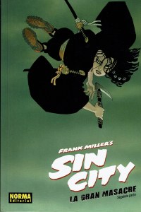 Sin City. La gran masacre. Seunda parte.