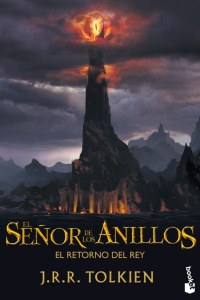 El retorno del  Rey. El Señor de Los Anillos 3.