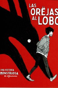 Las orejas al lobo