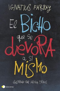 El bicho que se devora a si mismo