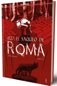 1527, el saqueo de Roma