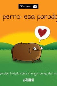 Mi perro, Esa paradoja
